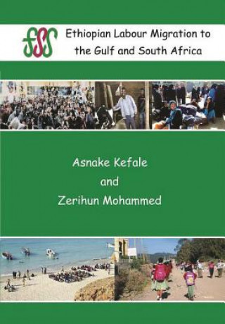 Kniha Ethiopian Labour Migration to the Gulf and South Africa ASNAKE KEFALE