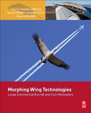 Kniha Morphing Wing Technologies Antonio Concilio