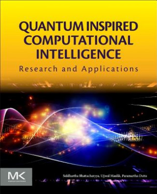 Book Quantum Inspired Computational Intelligence Siddhartha Bhattacharyya