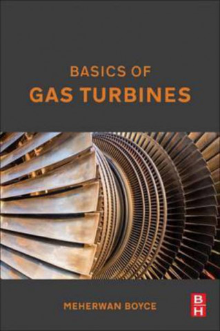 Kniha Basics of Gas Turbines Meherwan Boyce