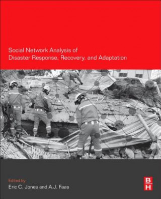 Kniha Social Network Analysis of Disaster Response, Recovery, and Adaptation Eric C. Jones