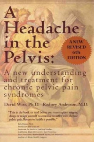 Carte A Headache in the Pelvis David Wise