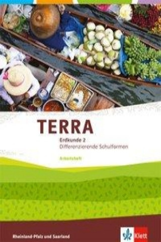 Knjiga TERRA Erdkunde 2. Differenzierende Ausgabe Rheinland-Pfalz, Saarland 