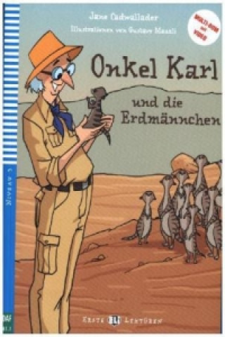 Kniha Onkel Karl und die Erdmännchen Jane Cadwallader