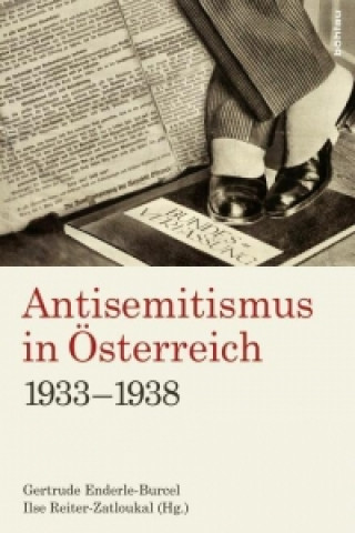 Книга Antisemitismus in Österreich 1933-1938 Gertrude Enderle-Burcel