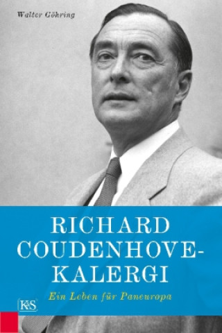 Книга Richard Coudenhove-Kalergi Walter Göhring