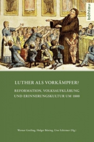 Kniha Luther als Vorkämpfer? Werner Greiling