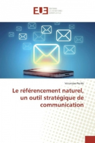 Buch Le référencement naturel, un outil stratégique de communication Véronique Puntis