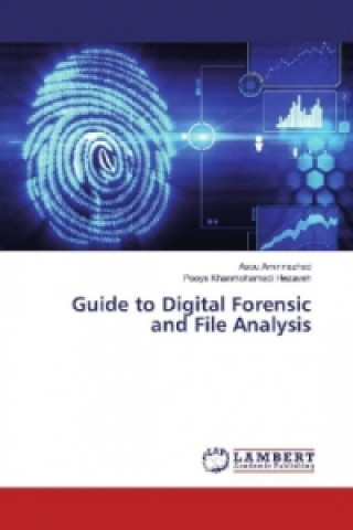 Książka Guide to Digital Forensic and File Analysis Asou Aminnezhad