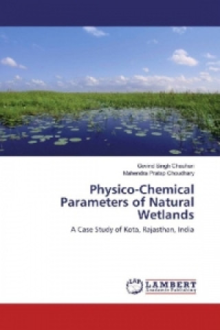 Carte Physico-Chemical Parameters of Natural Wetlands Govind Singh Chauhan