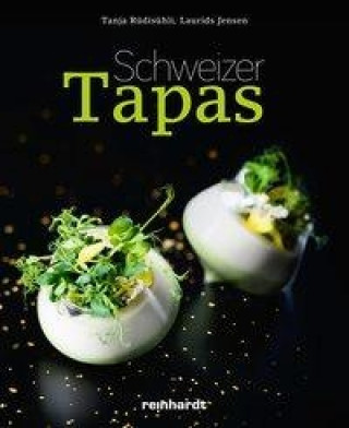 Książka Schweizer Tapas Tanja Rüdisühli