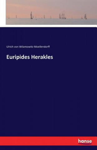 Livre Euripides Herakles Ulrich Von Wilamowitz-Moellendorff