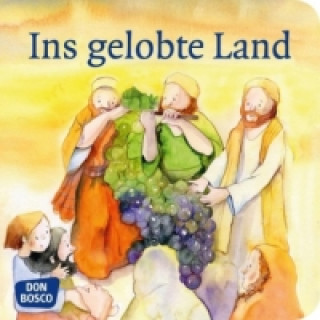 Kniha Ins gelobte Land. Exodus Teil 3. Mini-Bilderbuch.. Tl.3 Klaus-Uwe Nommensen