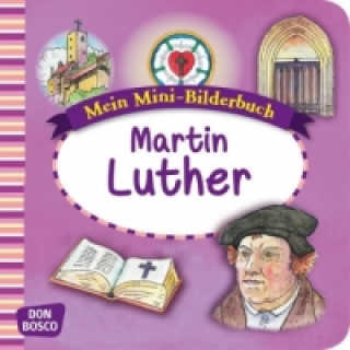 Kniha Mein Mini-Bilderbuch: Martin Luther Susanne Brandt