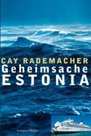 Kniha Geheimsache Estonia Cay Rademacher