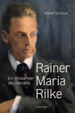 Kniha Rainer Maria Rilke Alfred Schütze