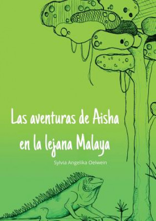 Könyv aventuras de Aisha en la lejana Melaya Sylvia Angelika Olwein
