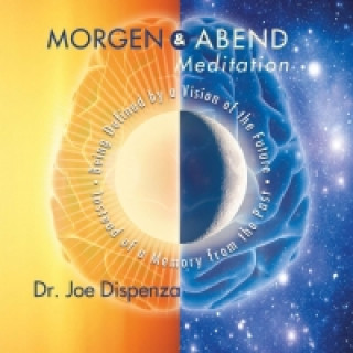 Audio Morgen- und Abendmeditation, Audio-CD Dr. Joe Dispenza