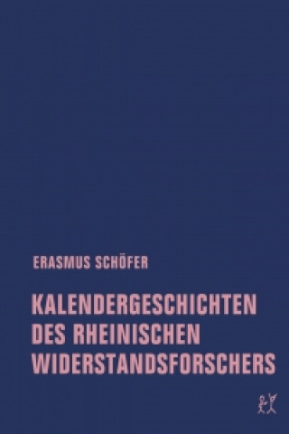 Carte Kalendergeschichten des rheinischen Widerstandsforschers Erasmus Schöfer