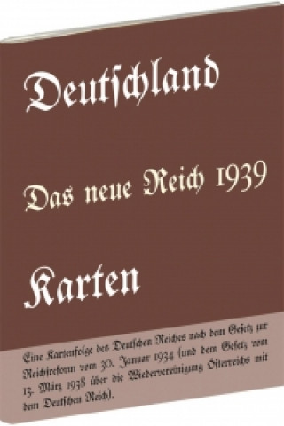 Knjiga DEUTSCHLAND - Das neue Reich 1939, Karten 