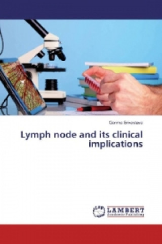 Könyv Lymph node and its clinical implications Garima Srivastava