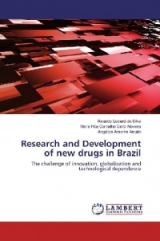 Książka Research and Development of new drugs in Brazil Ricardo Eccard da Silva