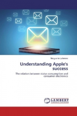 Book Understanding Apple's success Marguerite Laferrere