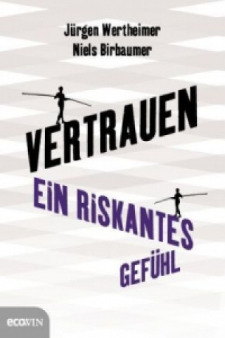 Kniha Vertrauen Jürgen Wertheimer
