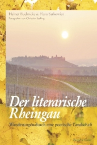 Kniha Der literarische Rheingau Heiner Boehncke