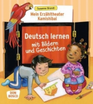 Carte Mein Erzähltheater Kamishibai: Deutsch lernen mit Bildern und Geschichten, m. 1 Beilage Susanne Brandt