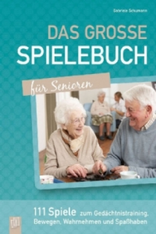 Carte Das große Spielebuch für Senioren Gabriele Schumann