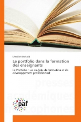 Kniha Le portfolio dans la formation des enseignants Christian Michaud