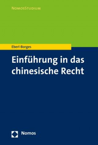 Kniha Einführung in das chinesische Recht Christina Eberl-Borges