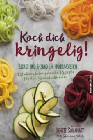 Book Koch dich kringelig! Kenzie Swanhart