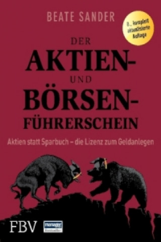 Książka Der Aktien- und Börsenführerschein Beate Sander