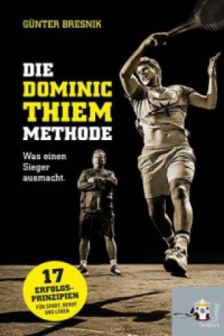 Book Die Dominic-Thiem-Methode Günter Bresnik