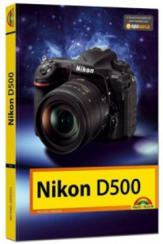 Carte Nikon D500 Michael Gradias