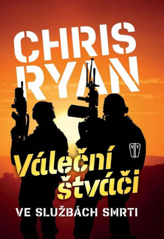 Book Váleční štváči Chris Ryan
