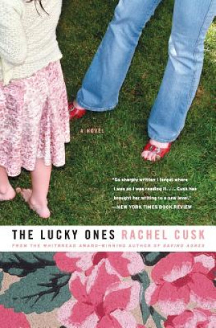 Книга The Lucky Ones Rachel Cusk