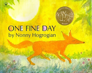 Knjiga One Fine Day Nonny Hogrogian