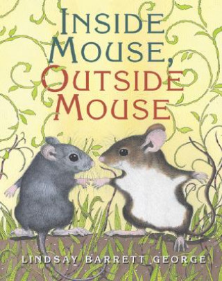 Книга Inside Mouse, Outside Mouse Lindsay Barrett George