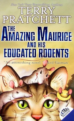 Kniha The Amazing Maurice and His Educated Rodents Terry Pratchett