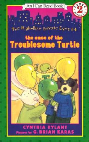 Książka The Case of the Troublesome Turtle Cynthia Rylant