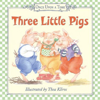 Könyv Three Little Pigs Thea Kliros