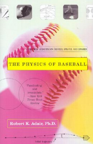 Kniha The Physics of Baseball Robert Kemp Adair