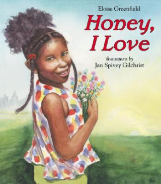 Könyv Honey, I Love Eloise Greenfield