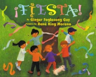 Kniha Fiesta! Ginger Foglesong Guy