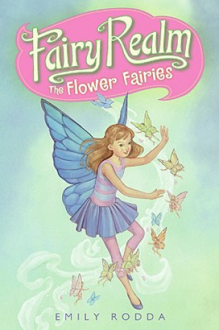 Kniha The Flower Fairies Emily Rodda