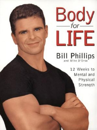 Kniha Body for Life Bill Phillips