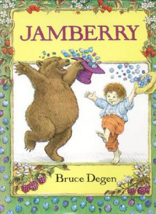 Kniha Jamberry Bruce Degen